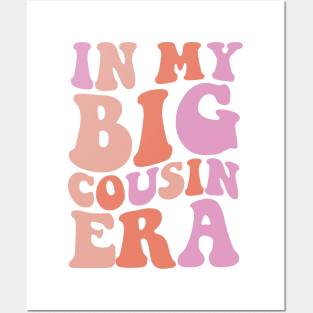 In my Big Cousin Era, Big Cousin Shirt,Funny Toddler Shirt,Trendy Kid Shirt,Pregnancy Reveal T-Shirt,Baby Announcement Shirt,Siblings Posters and Art